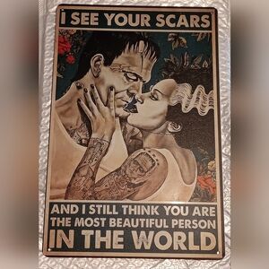 Sign I SEE YOUR SCARS (NWOT)